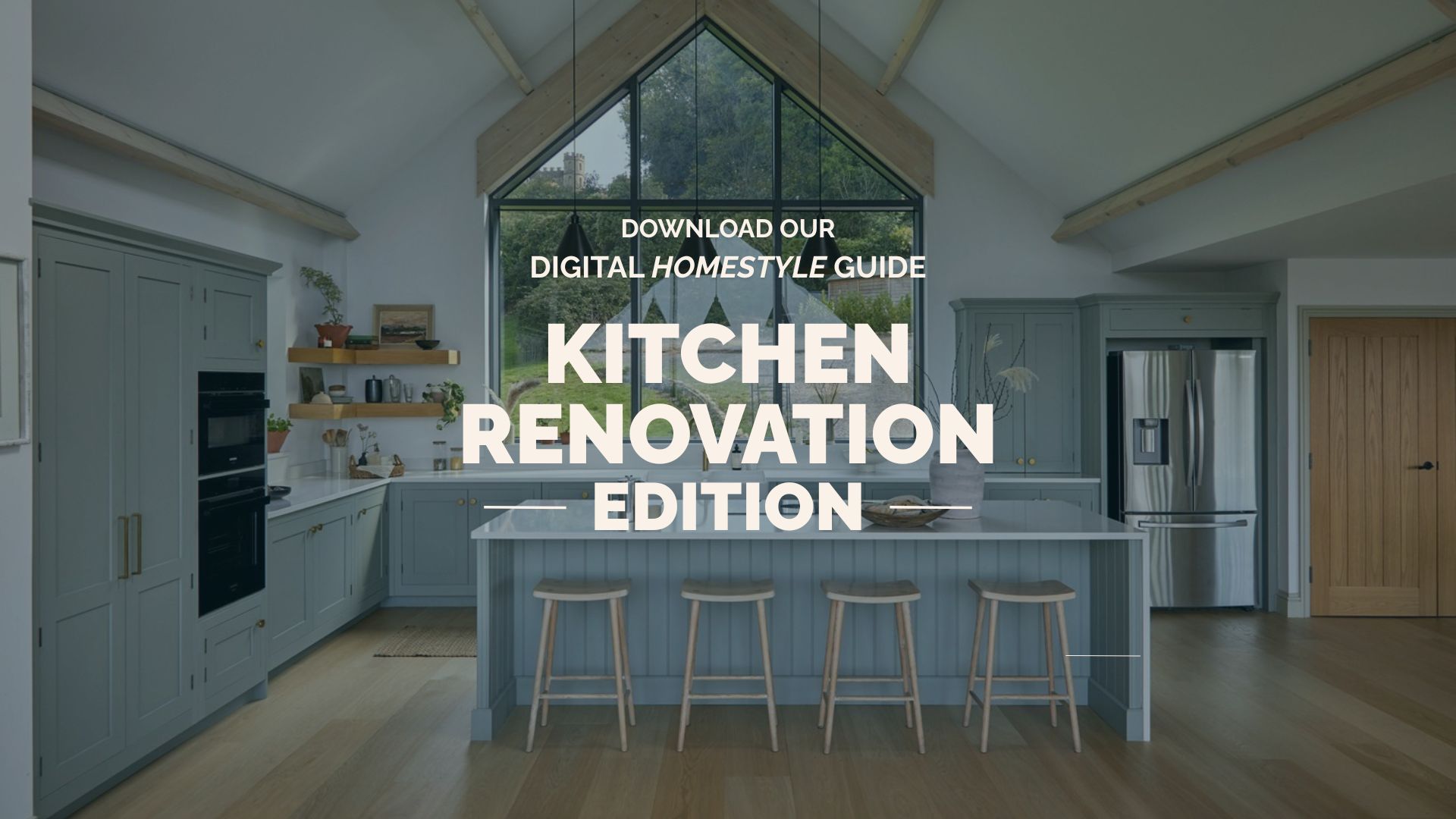 Download our digital homestyle guide - the kitchen renovation edition